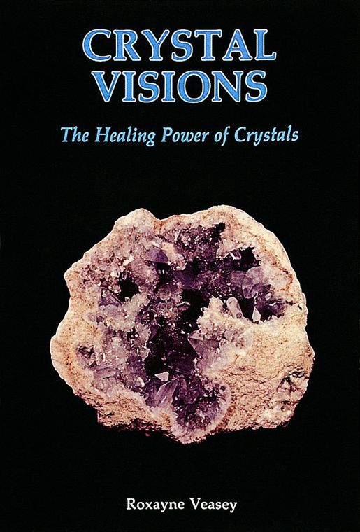 Crysting Visions: The Healing Power of Crystals