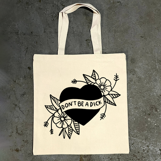Don't Be A Dick tote bag