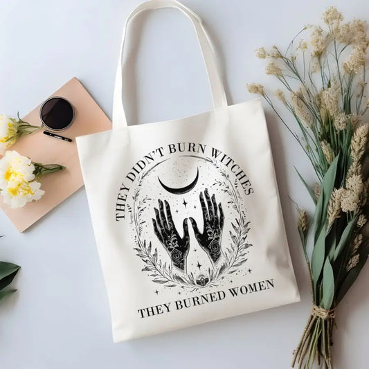 They Didn't Burn Witches They Burned Women Canvas Tote Bag